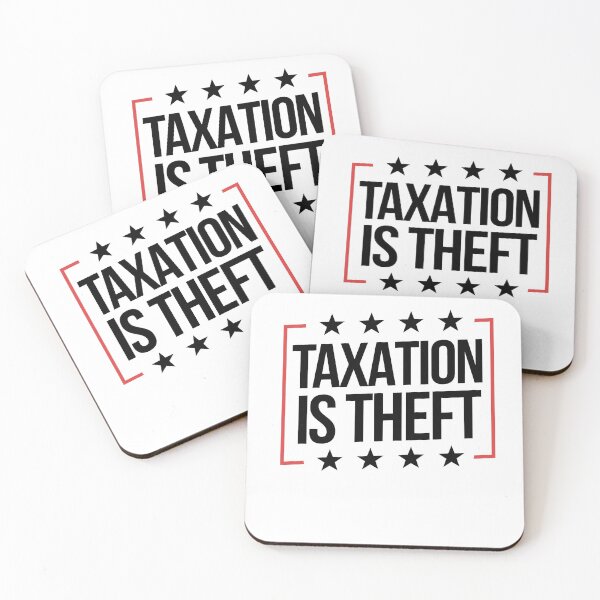 Item preview, Taxation Is Theft Make Taxation Theft Again designed and sold by WillPowerApp.
