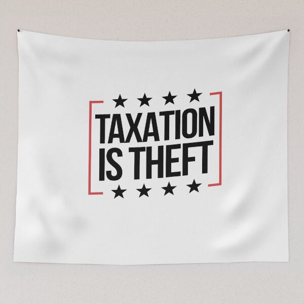 Item preview, Taxation Is Theft Make Taxation Theft Again designed and sold by WillPowerApp.