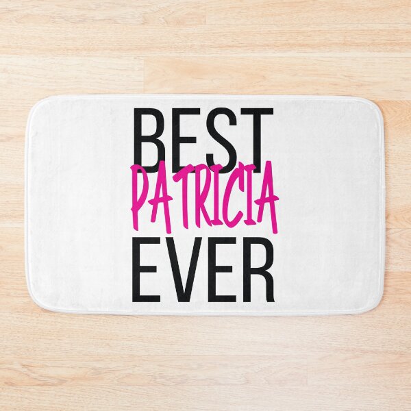 Item preview, Best Patricia Ever designed and sold by ProjectX23.