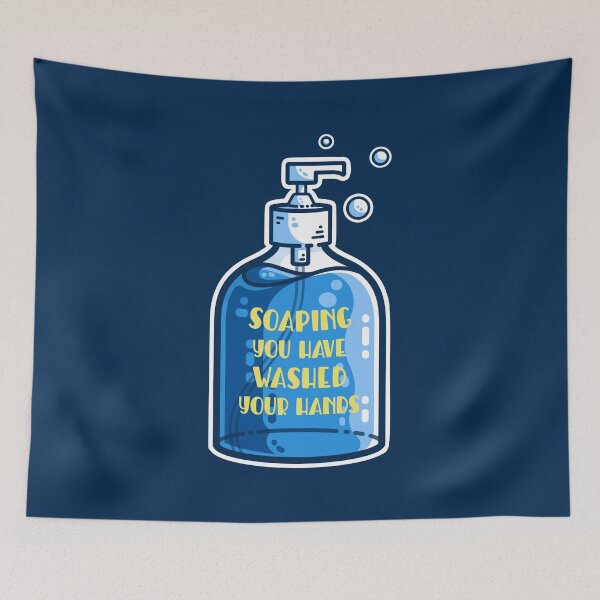 Item preview, Soaping You Have Washed Your Hands Pun designed and sold by Flaming Imp.