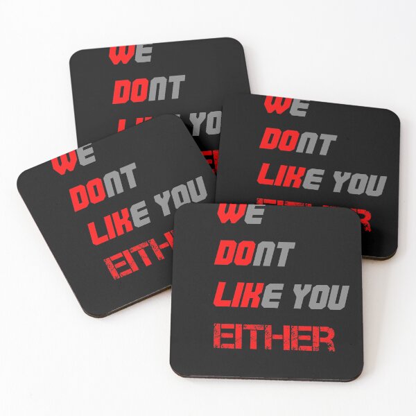 Item preview, we don't like you either designed and sold by Jesar.