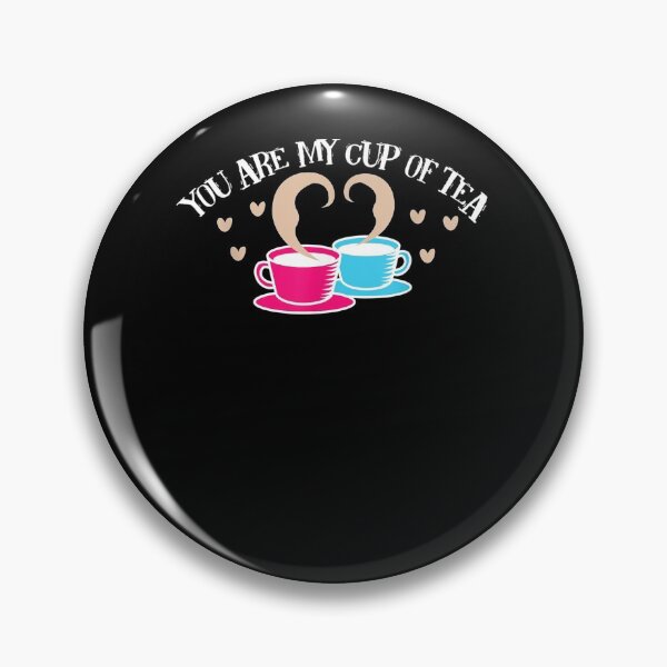 Item preview, You Are My Cup Of Tea Valentines Day Gift For Couples designed and sold by shirleyfinley.