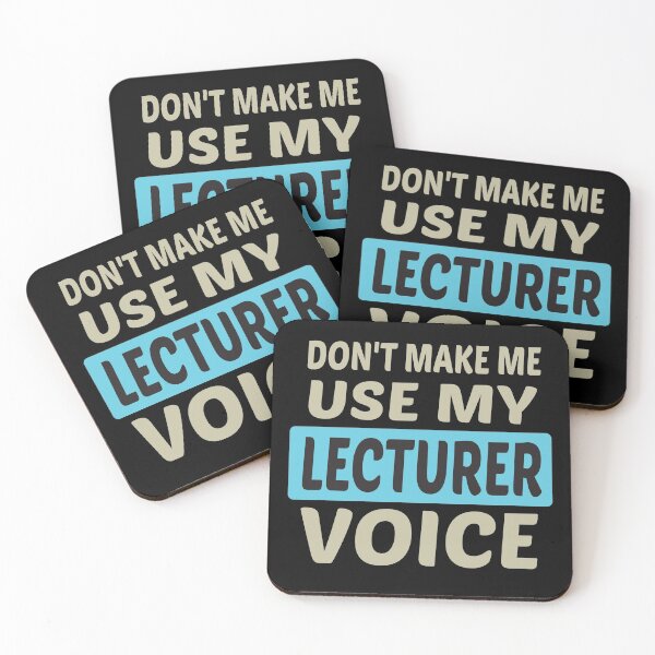Item preview, Don't Make Me Use My Lecturer Voice, Cute Funny Gift Ideas For Lecturers designed and sold by awesomedraw.