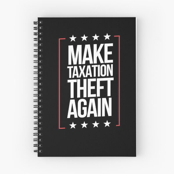 Item preview, Make Taxation Theft Again Taxation Is Theft designed and sold by WillPowerApp.