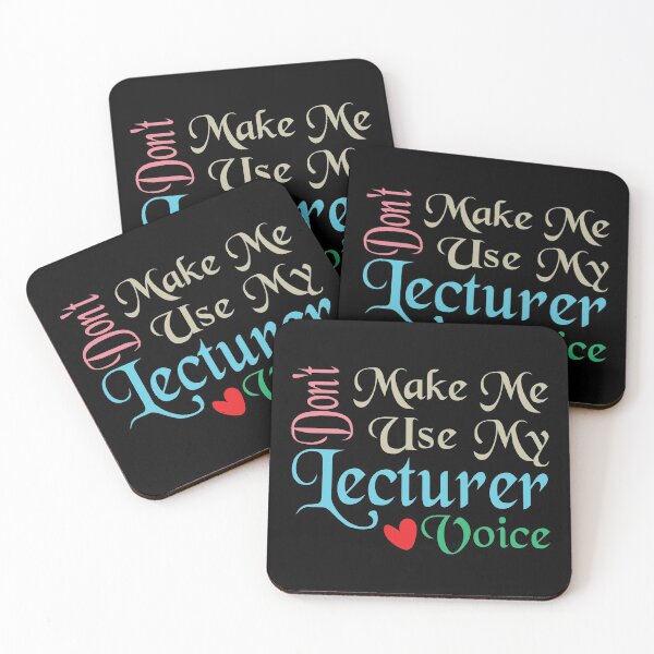 Item preview, Don't Make Me Use My Lecturer Voice, Cute Funny Gift Ideas For Lecturers designed and sold by awesomedraw.