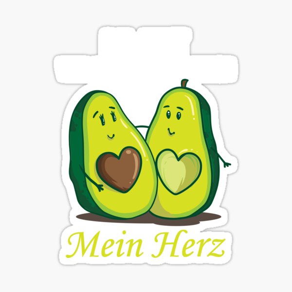 "Du hast was andere nicht haben Mein Herz Avocado" Sticker for Sale by