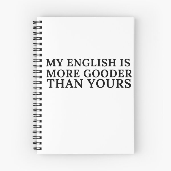 Item preview, my english is more gooder than yours designed and sold by JocelynCrafts.