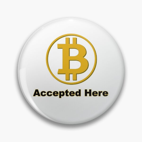 Item preview, Bitcoin Accepted Here designed and sold by Brad Chambers.