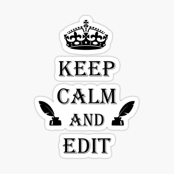 Keep Calm and Edit Sticker