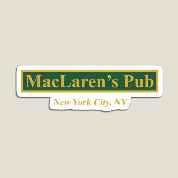 Item preview, MacLaren's Pub, New York – How I Met Your Mother designed and sold by fandemonium.