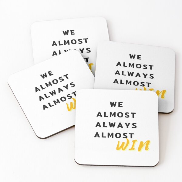 Item preview, we almost always almost win designed and sold by momilon.