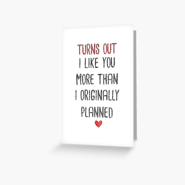 Item preview, turns out I like you more than I originally planned valentine's gift couples gift designed and sold by YCHANA.