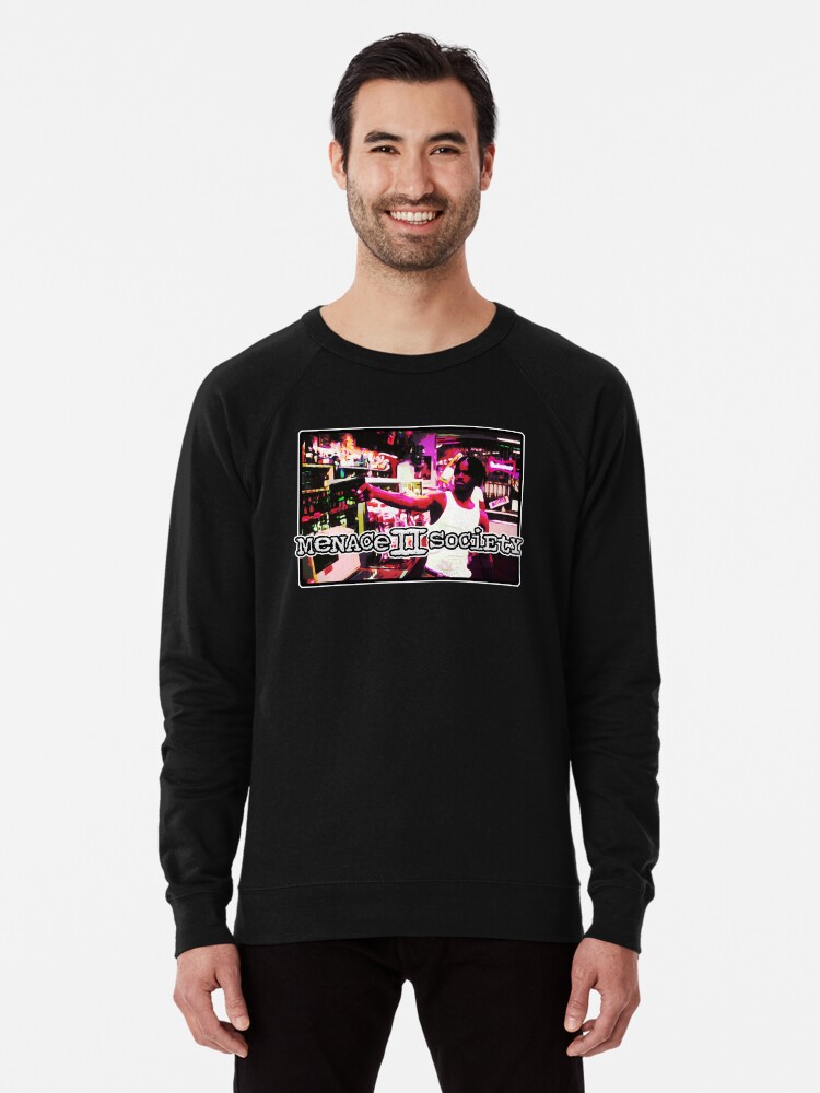 Menace to on sale society sweatshirt