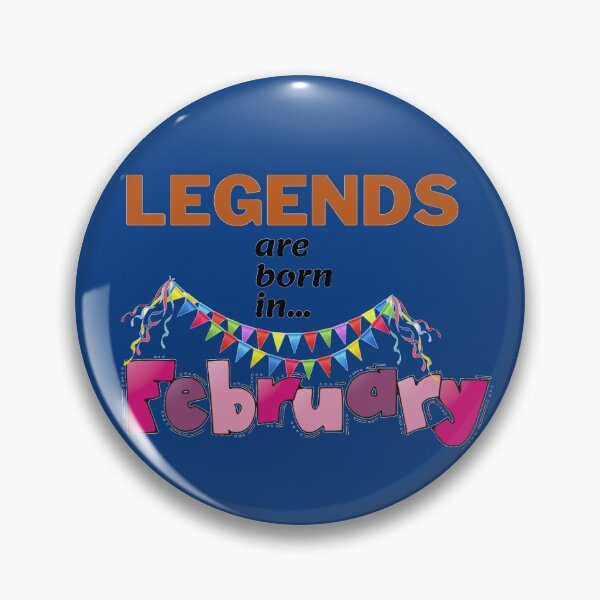 Item preview, Legends are born in february.happy birthday designed and sold by Misaali5-4.