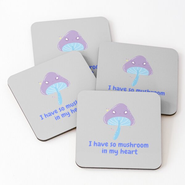 Item preview, I Have So Mushroom in My Heart, I have so Much Room In My Heart designed and sold by GoodMoodFood.
