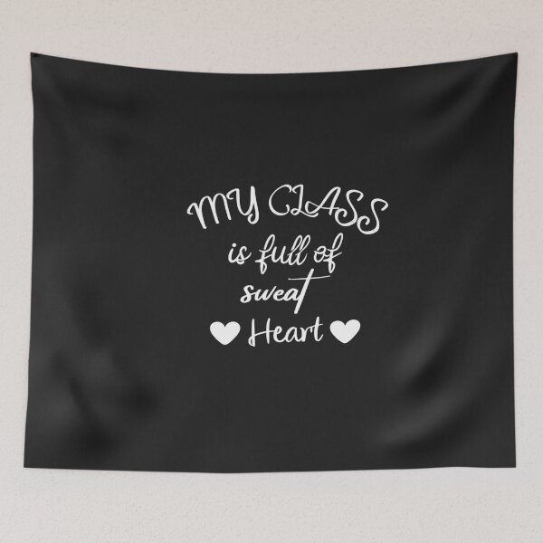 Item preview, My class is full of sweet hearts. designed and sold by shaakir.