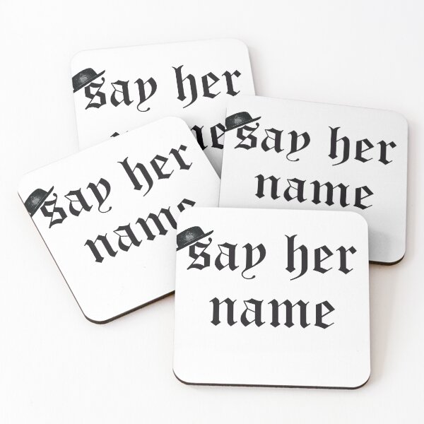 Item preview, say her name  designed and sold by dridi sofiene.