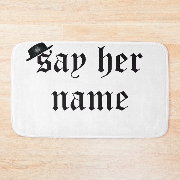 Item preview, say her name  designed and sold by dridi sofiene.