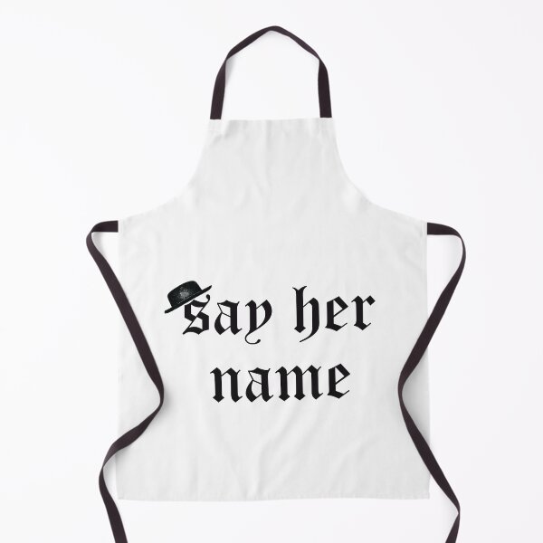 Item preview, say her name designed and sold by dridi sofiene.
