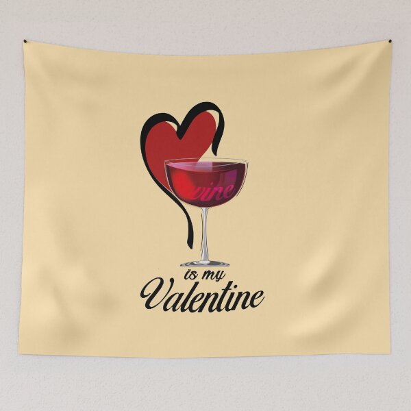 Item preview, Wine is my valentine designed and sold by Arteria Mix.