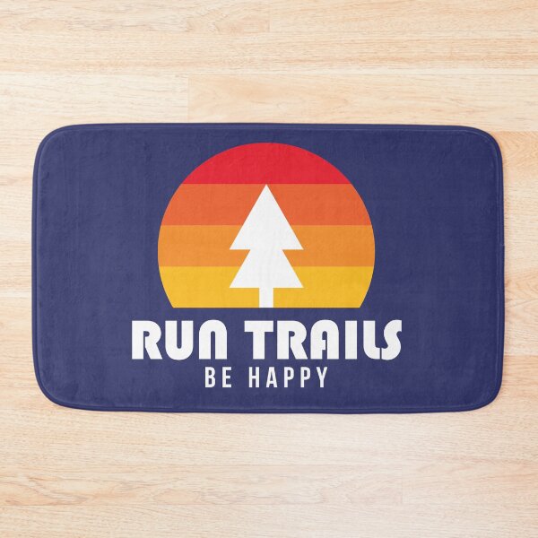 Item preview, Run Trails Be Happy Trail Runner Ultra Runner designed and sold by yelly123.
