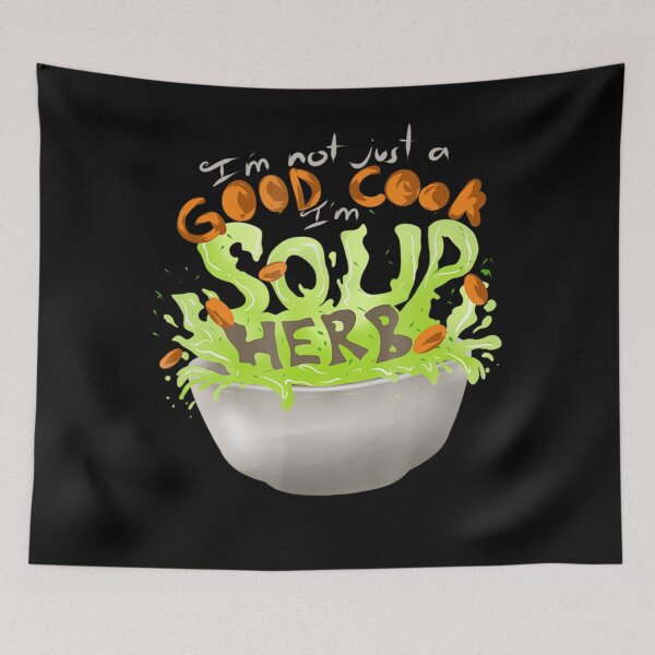 Item preview, I'm Not Just A Good Cook Im SoupHerb Funny Chef designed and sold by ChristSchroeder.