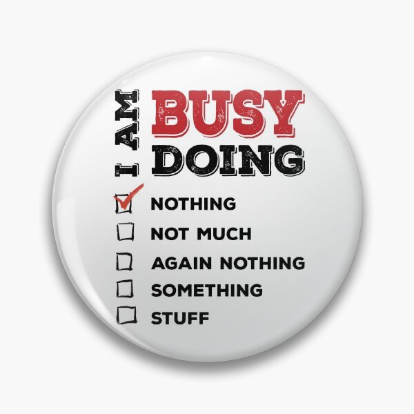 Item preview, I am busy doing nothing - checked designed and sold by Redinsart.