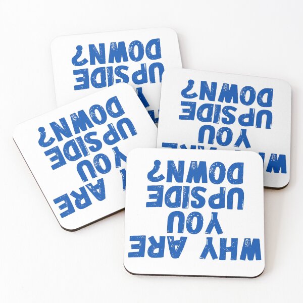 Item preview, Why are you upside down? Or is it me? designed and sold by Thal Warrior.