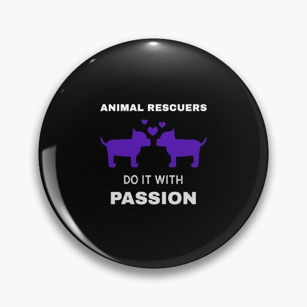 Item preview, Animal Rescuers do it with Passion  designed and sold by LeBreab.