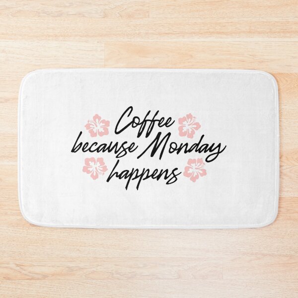 Item preview, Coffee because monday happens designed and sold by shirtart shop.