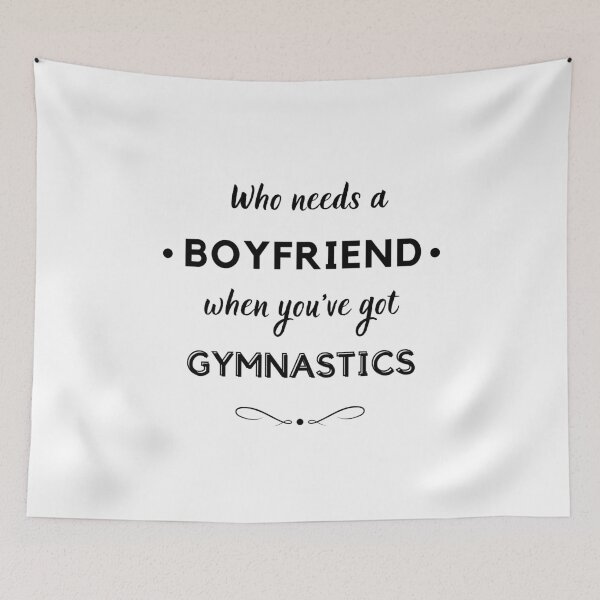 Item preview, Who needs a boyfriend when you've got gymnastics designed and sold by TheGreenGoat.