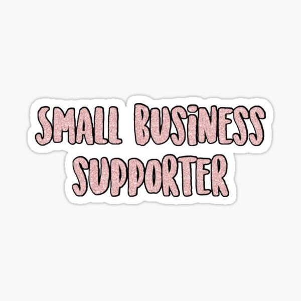 Item preview, Small business supporter designed and sold by Als10806.