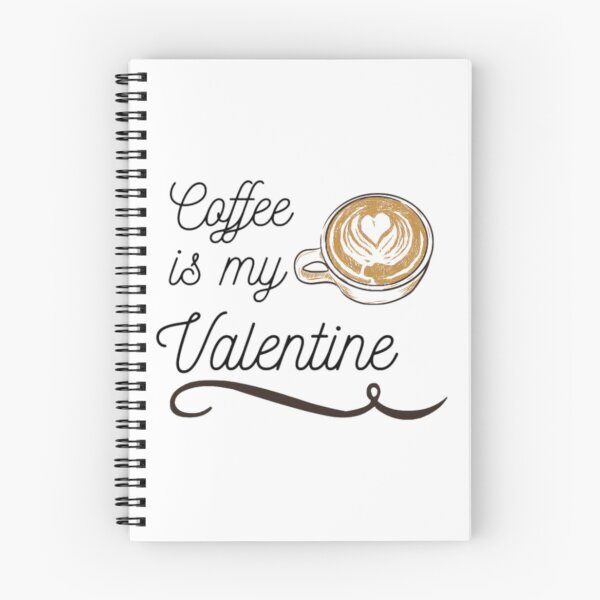 Item preview, Coffee Is My Valentine designed and sold by nadiahaq.