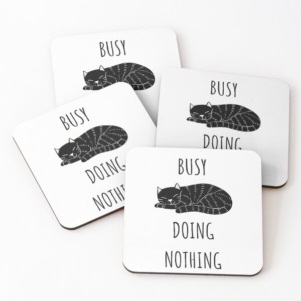 Item preview, Busy doing nothing  designed and sold by Designer-coner.