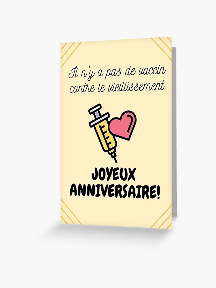 Carte De Vœux Il N Y A Pas De Vaccin Joyeux Anniversaire Par Soniaaseguin Redbubble