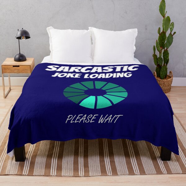 Item preview, Sarcastic Joke Loading - Funny Sarcasm Comment Saying Gift designed and sold by WG-Factory.