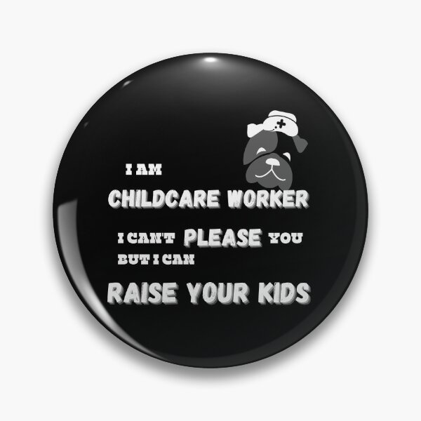 Item preview, Childcare worker raise kids funny gift idea  designed and sold by chi vana.