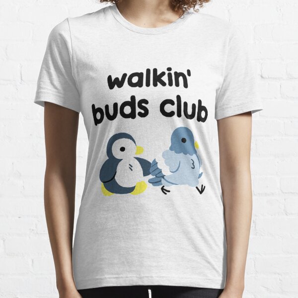 Walkin Buds T-Shirts for Sale | Redbubble