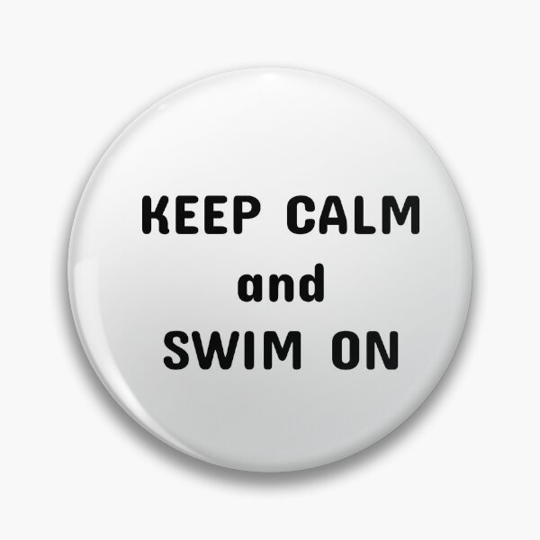 Item preview, Keep calm and swim on, Swimmer, Sport, Fitness designed and sold by cyhdesign.