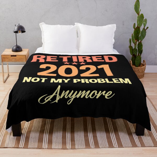 Item preview, Retired 2021 Not My Problem Anymore - Funny Retirement Gift designed and sold by Andrea Lina.