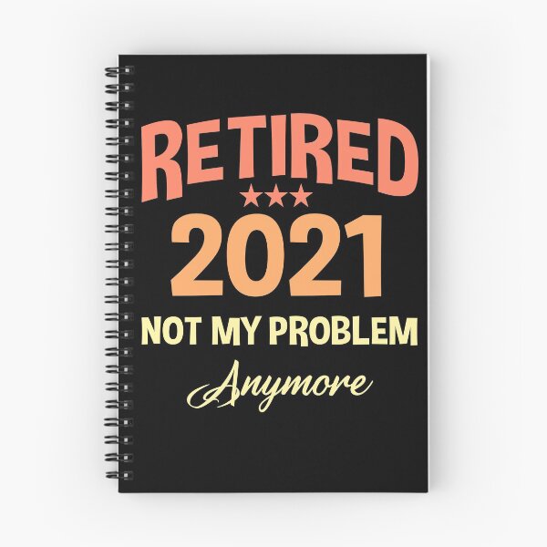 Item preview, Retired 2021 Not My Problem Anymore - Funny Retirement Gift designed and sold by Andrea Lina.