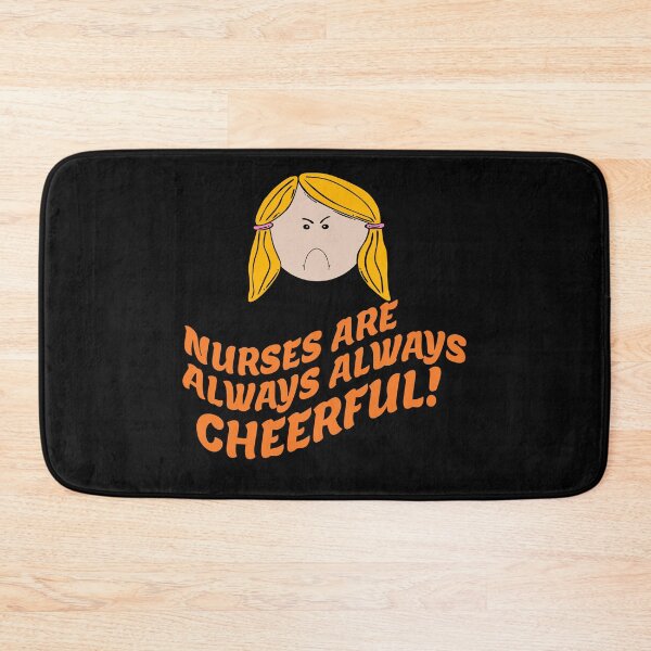 Item preview, Nurses are always always cheerful designed and sold by Areashor.