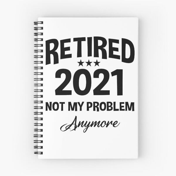 Item preview, Retired 2021 Not My Problem Anymore - Funny Retirement Gift designed and sold by Andrea Lina.