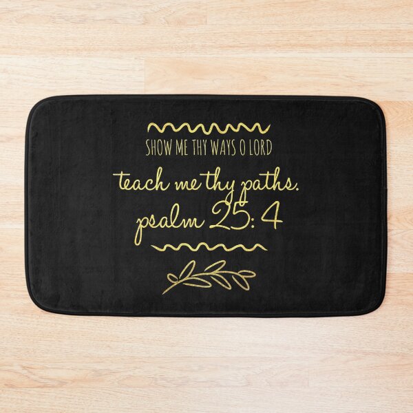 Item preview, Show me thy ways o lord, teach me thy paths. designed and sold by Pixelcraftsmith.