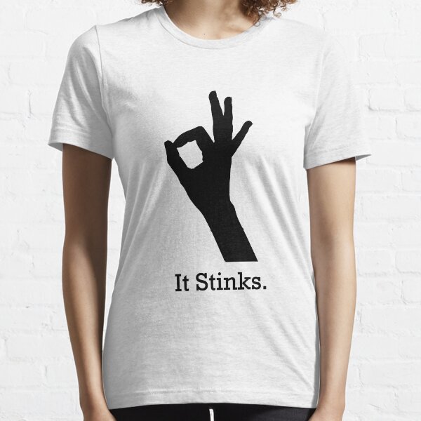 It Stinks. Essential T-Shirt