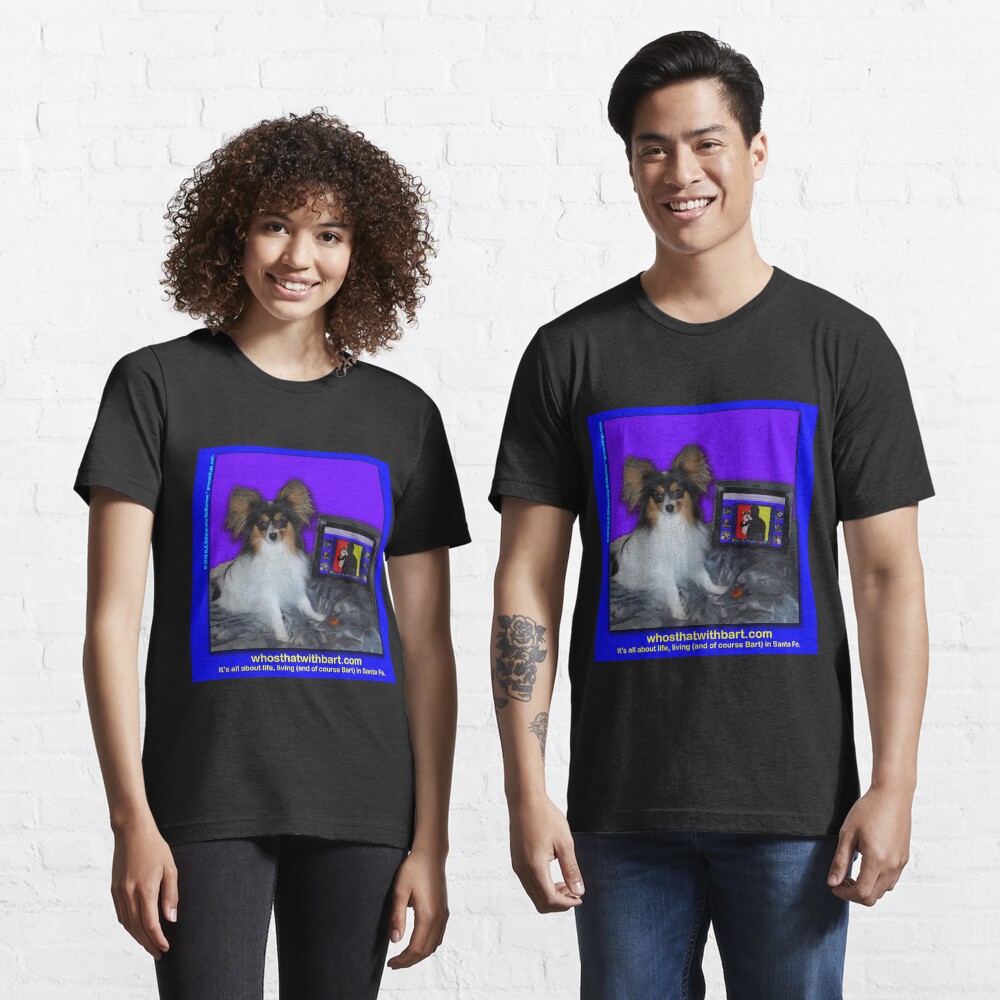 Who's That with Bart? A Papillon with Attitude! Essential T-Shirt