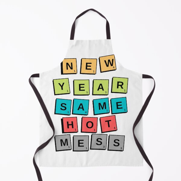 Item preview, New Year Same Hot Mess designed and sold by Magical Designs.