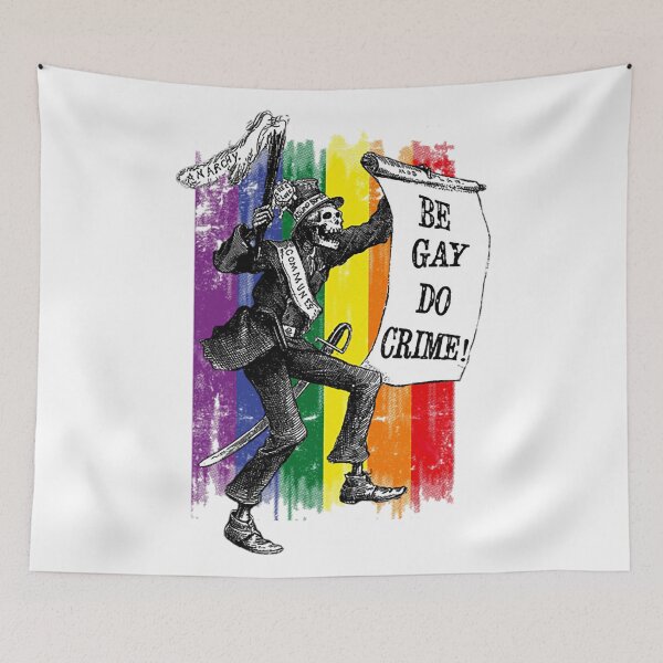 Item preview, Be gay, do crime! designed and sold by Wholestaircase.