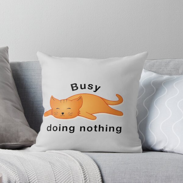Item preview, Busy doing nothing designed and sold by hipposstore.