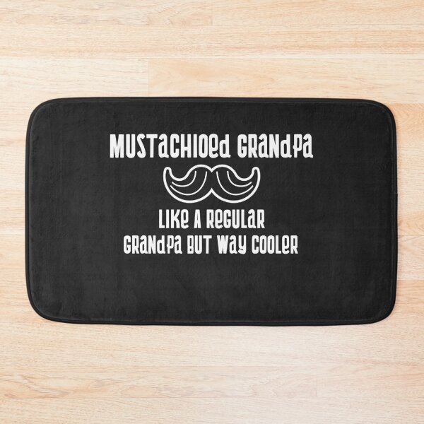 Item preview, Mustachioed Grandpa Like A Regular Grandpa But Way Cooler designed and sold by EricJP.